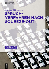Spruchverfahren nach Squeeze-Out - Martin Weimann