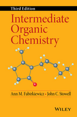 Intermediate Organic Chemistry - Fabirkiewicz, Ann M.; Stowell, John C.