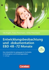 Entwicklungsbeobachtung und -dokumentation (EBD) / 48-72 Monate - Koglin, Ute; Petermann, Franz; Petermann, Ulrike