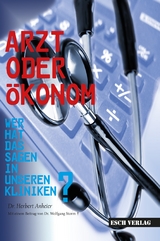 Arzt oder &Ouml;konom - Dr. Herbert Anheier