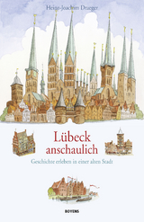 L&uuml;beck anschaulich - Heinz-Joachim Draeger