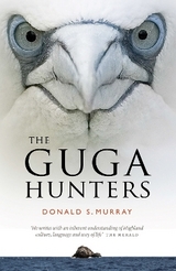 The Guga Hunters - Murray, Donald S.