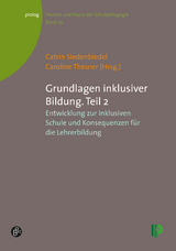 Grundlagen inklusiver Bildung. Teil 2 - 