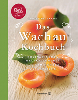 Das Wachau Kochbuch - Christine Saahs