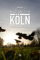 Nat&uuml;rlich K&ouml;ln - Sven Meurs
