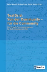 TextGrid: Von der Community &ndash; f&uuml;r die Community - 