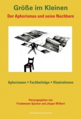 Gr&ouml;&szlig;e im Kleinen - 