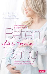 Beten f&uuml;r mein Baby - Jennifer Polimino, Carolyn Warren