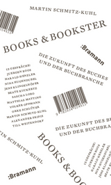 Books & Bookster &ndash; Die Zukunft des Buches und der Buchbranche - 