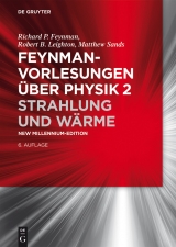 Strahlung und W&auml;rme -  Richard P. Feynman,  Robert B. Leighton,  Matthew Sands