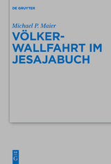 V&ouml;lkerwallfahrt im Jesajabuch - Michael P. Maier