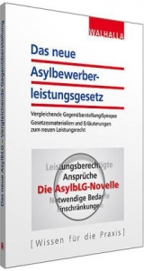 Das neue Asylbewerberleistungsgesetz -  Walhalla Fachredaktion