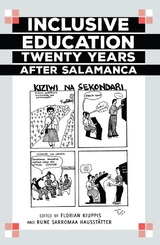 Inclusive Education Twenty Years after Salamanca - 
