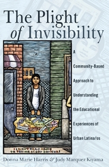 The Plight of Invisibility - Donna Marie Harris, Judy Marquez Kiyama