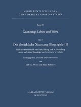 Xuanzangs Leben und Werk / Die altt&uuml;rkische Xuanzang-Bibliographie III - 