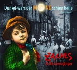 Dunkel war&acute;s der Mond schien helle -  Zaches,  Die Grenzg&auml;nger