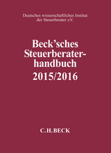 Beck'sches Steuerberater-Handbuch 2015/2016 - Pelka, Jürgen; Petersen, Karl; Deutsches wissenschaftliches Institut der Steuerberater e.V.