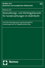 R&uuml;ckzahlungs- und Stichtagsklauseln f&uuml;r Sonderzahlungen im AGB-Recht - Melanie Lahr