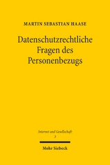 Datenschutzrechtliche Fragen des Personenbezugs - Martin Sebastian Haase