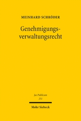 Genehmigungsverwaltungsrecht - Meinhard Schr&ouml;der
