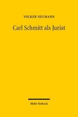 Carl Schmitt als Jurist - Volker Neumann