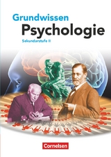 Grundwissen Psychologie - Sekundarstufe II - Bernd Kolossa