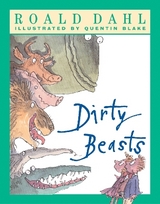 Dirty Beasts - Dahl, Roald