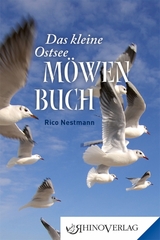 Das kleine Ostseem&ouml;wen-Buch - Rico Nestmann
