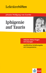 Klett Lekt&uuml;rehilfen Johann W. von Goethe, Iphigenie auf Tauris - Udo M&uuml;ller