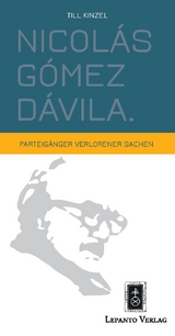 Nicol&aacute;s G&oacute;mez D&aacute;vila - Till Kinzel