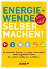 ENERGIEWENDE SELBER MACHEN! - 