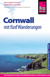 Reise Know-How Cornwall mit f&uuml;nf Wanderungen - Hans-G&uuml;nter Semsek, Astrid Fie&szlig;, Lars Kabel
