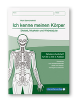 Ich kenne meinen K&ouml;rper - Skelett, Muskeln und Wirbels&auml;ule - Katrin Langhans