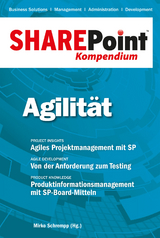 SharePoint Kompendium - Bd. 9: Agilit&auml;t - 