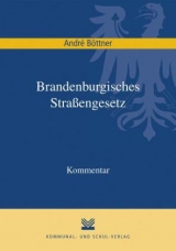 Brandenburgisches Stra&szlig;engesetz - Andr&eacute; B&ouml;ttner