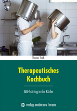 Therapeutisches Kochbuch - Thomas Th&uuml;rk
