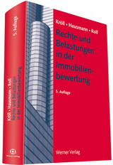 Rechte und Belastungen in der Immobilienbewertung - Ralf Kr&ouml;ll, Andrea Hausmann, Andrea Rolf