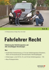 Fahrlehrer Recht - Wolfgang Bouska, R&uuml;diger May, Felix Koehl