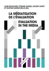 La m&eacute;diatisation de l&rsquo;&eacute;valuation/Evaluation in the Media - 