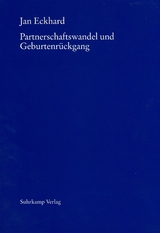 Partnerschaftswandel und Geburtenr&uuml;ckgang - Jan Eckhard