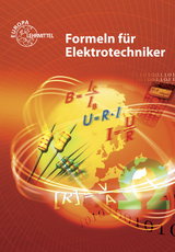 Formeln f&uuml;r Elektrotechniker - Dieter Isele, Werner Klee, Klaus Tkotz, Ulrich Winter