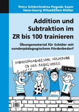 Addition und Subtraktion im ZR bis 100 trainieren - P. Sch&ouml;n, A. Pogoda Saam, H.-G. Witzel, E. M&uuml;ller