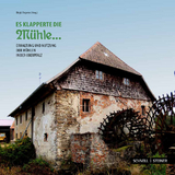 Es klapperte die M&uuml;hle ... - 