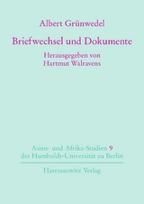 Briefe und Dokumente - Albert Gr&uuml;nwedel