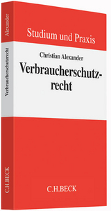 Verbraucherschutzrecht - Christian Alexander