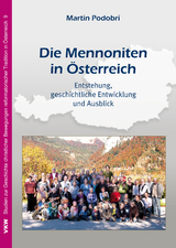 Die Mennoniten in &Ouml;sterreich - Martin Podobri
