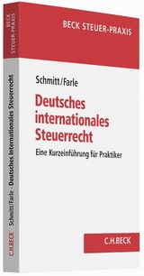 Deutsches internationales Steuerrecht - Rainer Schmitt, Valentina Farle