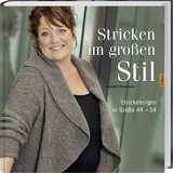 Stricken im gro&szlig;en Stil - Annette Danielsen