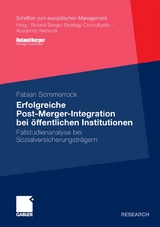 Erfolgreiche Post-Merger-Integration bei &ouml;ffentlichen Institutionen - Fabian Sommerrock