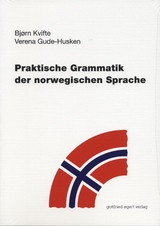 Praktische Grammatik der norwegischen Sprache - Bj&oslash;rn Kvifte, Verena Gude-Husken
